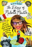 The Diary of Melanie Martin: or How I Survived Matt the Brat, Michelangelo, and the Leaning Tower of Pizza, Weston, Carol