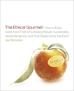 The Ethical Gourmet, Weinstein, Jay