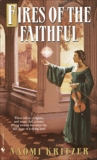 Fires of the Faithful: A Novel, Kritzer, Naomi