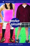 Gender Blender, Nelson, Blake