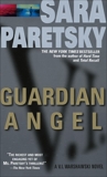 Guardian Angel: A V. I. Warshawski Novel, Paretsky, Sara