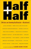 Half and Half: Writers on Growing Up Biracial and Bicultural, O'Hearn, Claudine C.