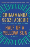 Half of a Yellow Sun, Adichie, Chimamanda Ngozi