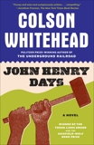 John Henry Days, Whitehead, Colson