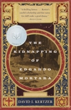 The Kidnapping of Edgardo Mortara, Kertzer, David I.