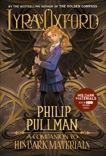 His Dark Materials: Lyra's Oxford, Pullman, Philip