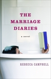 The Marriage Diaries: A Novel, Campbell, Rebecca