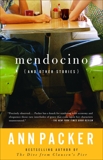 Mendocino and Other Stories, Packer, Ann