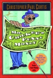 Mr. Chickee's Funny Money, Curtis, Christopher Paul