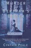 Murder at Bertram's Bower: A Beacon Hill Mystery, Peale, Cynthia