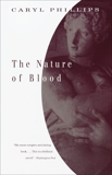 The Nature of Blood, Phillips, Caryl