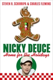 Nicky Deuce: Home for the Holidays, Schirripa, Steven R. & Fleming, Charles