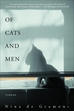 Of Cats and Men: Stories, De Gramont, Nina & de Gramont, Nina