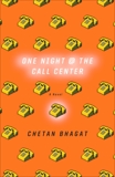 One Night at the Call Center: A Novel, Bhagat, Chetan