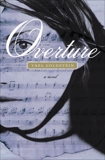 Overture: A Novel, Goldstein, Yael