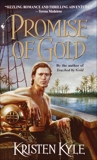 Promise of Gold: A Novel, Kyle, Kristen