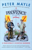 Provence A-Z: A Francophile's Essential Handbook, Mayle, Peter