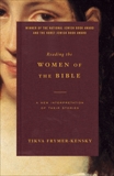 Reading the Women of the Bible: A New Interpretation of Their Stories, Frymer-Kensky, Tikva