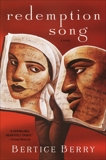 Redemption Song: A Novel, Berry, Bertice