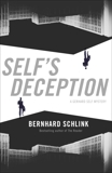 Self's Deception, Schlink, Bernhard