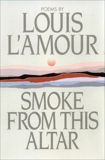 Smoke from This Altar, L'Amour, Louis