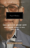 Three Novels of Ancient Egypt Khufu's Wisdom, Rhadopis of Nubia, Thebes at War, Mahfouz, Naguib