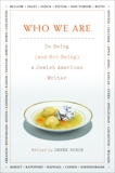 Who We Are: On Being (and Not Being) a Jewish American Writer, 