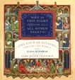 Why Is This Night Different from All Other Nights?: The Four Questions Around the World, Kurshan, Ilana