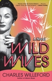 Wild Wives, Willeford, Charles