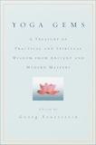 Yoga Gems: A Treasury of Practical and Spiritual Wisdom from Ancient and Modern Masters, 