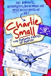 Charlie Small 2: Perfumed Pirates of Perfidy, Small, Charlie