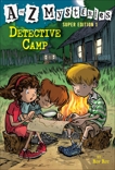 A to Z Mysteries Super Edition 1: Detective Camp, Roy, Ron