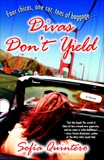 Divas Don't Yield: A Novel, Quintero, Sofia