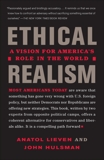 Ethical Realism, Lieven, Anatol & Hulsman, John