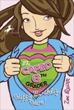 The Caped 6th Grader: Happy Birthday, Hero!, Quinn, Zoe