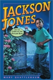 Jackson Jones and the Curse of the Outlaw Rose, Quattlebaum, Mary