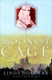 The Moonlit Cage: A Novel, Holeman, Linda