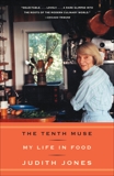 The Tenth Muse: My Life in Food, Jones, Judith