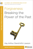 Forgiveness: Breaking the Power of the Past, Arthur, Kay & Lawson, David