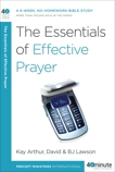 The Essentials of Effective Prayer, Arthur, Kay & Lawson, David