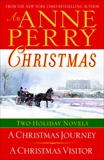 An Anne Perry Christmas: Two Holiday Novels, Perry, Anne