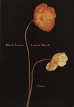 Black Series: Poems, Sheck, Laurie