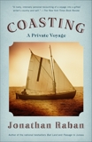 Coasting: A Private Voyage, Raban, Jonathan