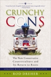 Crunchy Cons: The New Conservative Counterculture and Its Return to Roots, Dreher, Rod