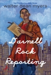 Darnell Rock Reporting, Myers, Walter Dean