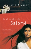 En el nombre de Salomé, Alvarez, Julia