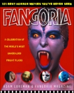 Fangoria's 101 Best Horror Movies You've Never Seen: A Celebration of the World's Most Unheralded Fright Flicks, Lukeman, Adam