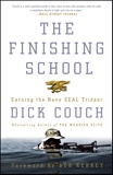 The Finishing School: Earning the Navy SEAL Trident, Couch, Dick