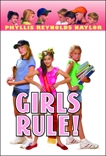 Girls Rule!, Naylor, Phyllis Reynolds