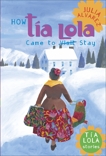 How Tia Lola Came to (Visit) Stay, Alvarez, Julia